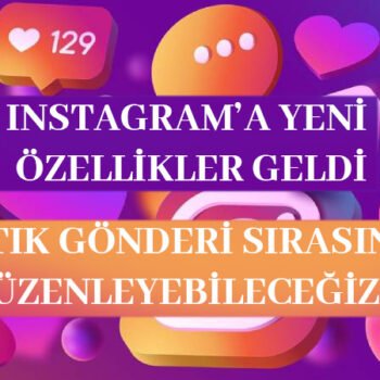 0instagramYeniOzellikllergeldi