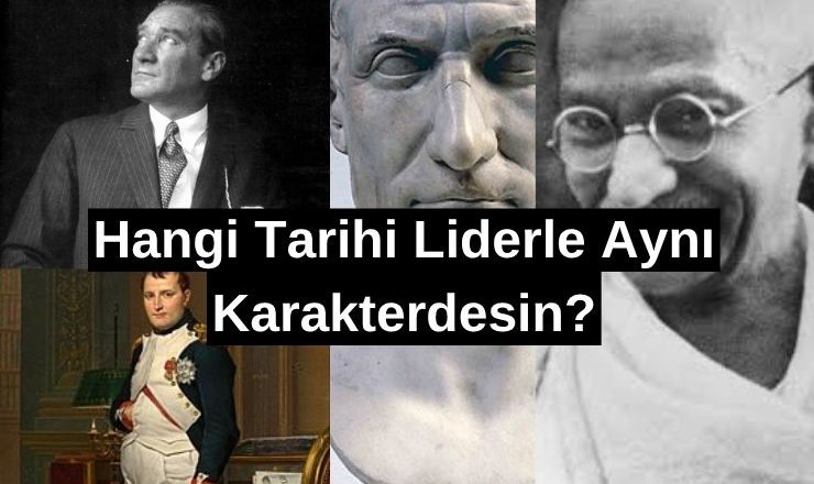 Hangi-Tarihi-Liderle-Ayni-Karakterdesin-1